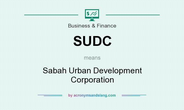 What does SUDC mean? It stands for Sabah Urban Development Corporation