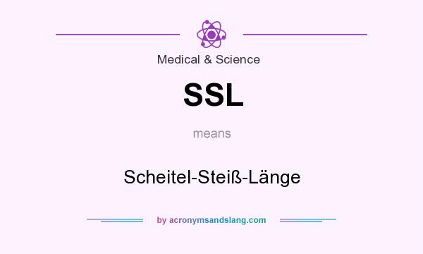 What does SSL mean? It stands for Scheitel-Steiß-Länge