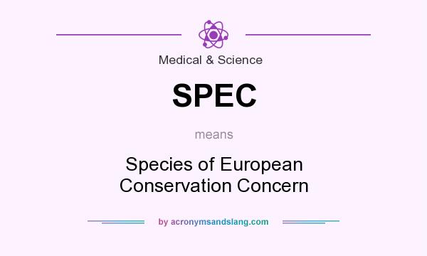 What does SPEC mean? It stands for Species of European Conservation Concern