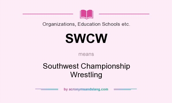 What does SWCW mean? It stands for Southwest Championship Wrestling