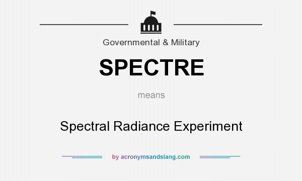 What does SPECTRE mean? It stands for Spectral Radiance Experiment