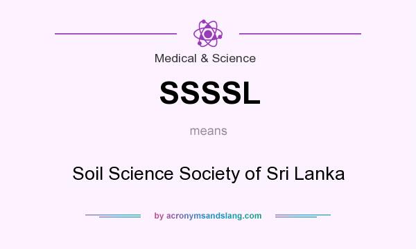 What does SSSSL mean? It stands for Soil Science Society of Sri Lanka