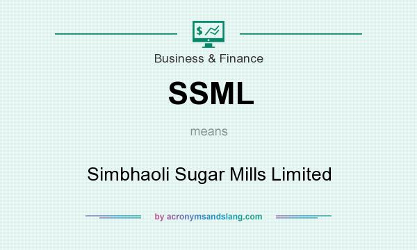 What does SSML mean? It stands for Simbhaoli Sugar Mills Limited