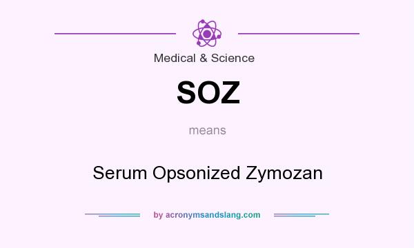 What does SOZ mean? It stands for Serum Opsonized Zymozan