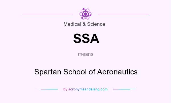 What does SSA mean? It stands for Spartan School of Aeronautics