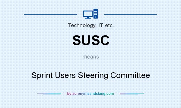 What does SUSC mean? It stands for Sprint Users Steering Committee
