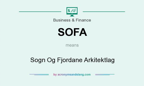 What does SOFA mean? It stands for Sogn Og Fjordane Arkitektlag