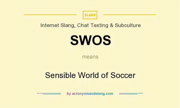 What does SWOS mean? It stands for Sensible World of Soccer