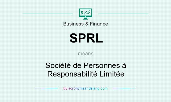 What does SPRL mean? It stands for Société de Personnes à Responsabilité Limitée