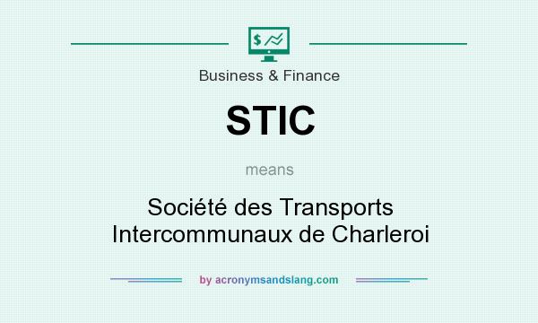 What does STIC mean? It stands for Société des Transports Intercommunaux de Charleroi