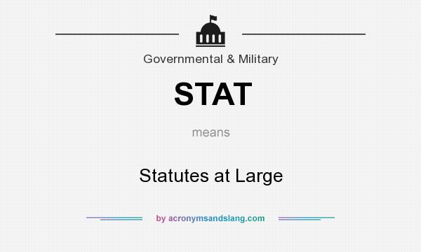 What does STAT mean? It stands for Statutes at Large