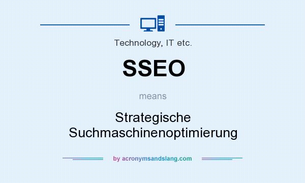 What does SSEO mean? It stands for Strategische Suchmaschinenoptimierung