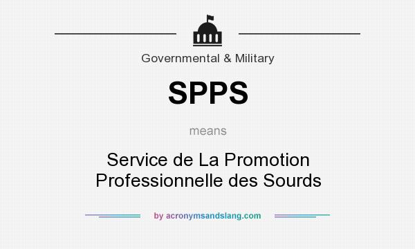 What does SPPS mean? It stands for Service de La Promotion Professionnelle des Sourds