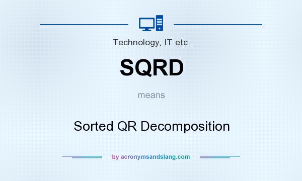 What does SQRD mean? It stands for Sorted QR Decomposition