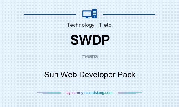 What does SWDP mean? It stands for Sun Web Developer Pack