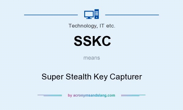 What does SSKC mean? It stands for Super Stealth Key Capturer