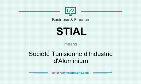 What does STIAL mean? It stands for Société Tunisienne d`Industrie d`Aluminium