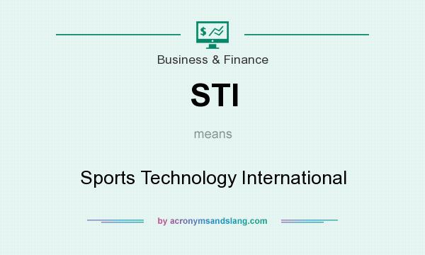 What does STI mean? It stands for Sports Technology International
