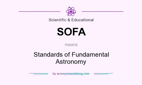 What does SOFA mean? It stands for Standards of Fundamental Astronomy