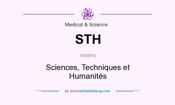 What does STH mean? It stands for Sciences, Techniques et Humanités
