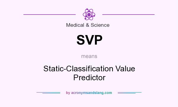 What does SVP mean? It stands for Static-Classification Value Predictor
