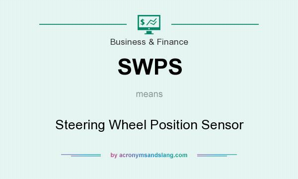 What does SWPS mean? It stands for Steering Wheel Position Sensor