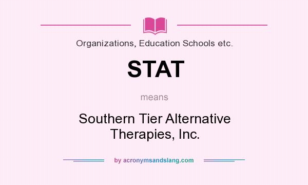 What does STAT mean? It stands for Southern Tier Alternative Therapies, Inc.