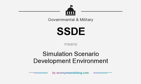 What does SSDE mean? It stands for Simulation Scenario Development Environment