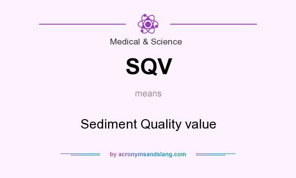 What does SQV mean? It stands for Sediment Quality value
