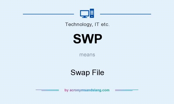What does SWP mean? It stands for Swap File