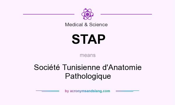 What does STAP mean? It stands for Société Tunisienne d`Anatomie Pathologique