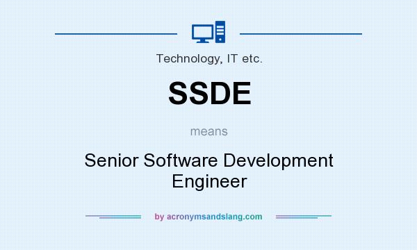 What does SSDE mean? It stands for Senior Software Development Engineer