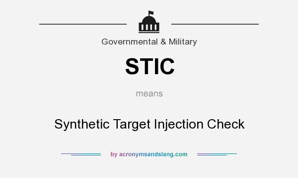 What does STIC mean? It stands for Synthetic Target Injection Check