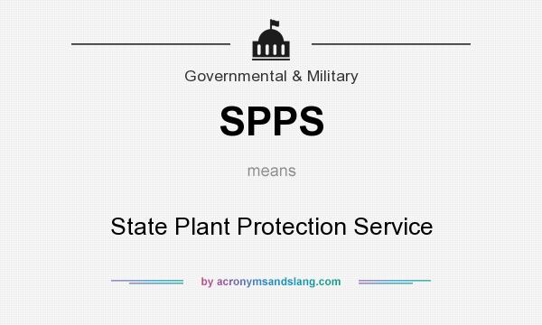 What does SPPS mean? It stands for State Plant Protection Service