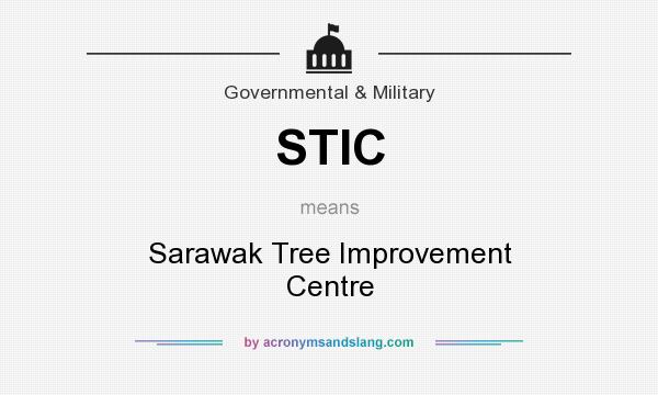What does STIC mean? It stands for Sarawak Tree Improvement Centre