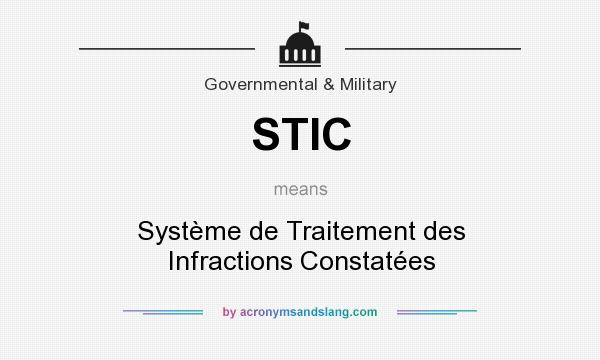 What does STIC mean? It stands for Système de Traitement des Infractions Constatées