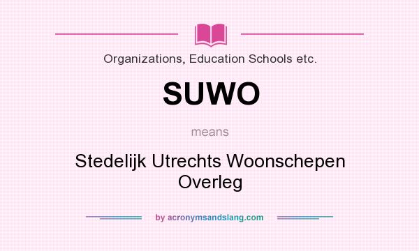 What does SUWO mean? It stands for Stedelijk Utrechts Woonschepen Overleg