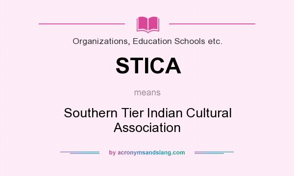 What does STICA mean? It stands for Southern Tier Indian Cultural Association