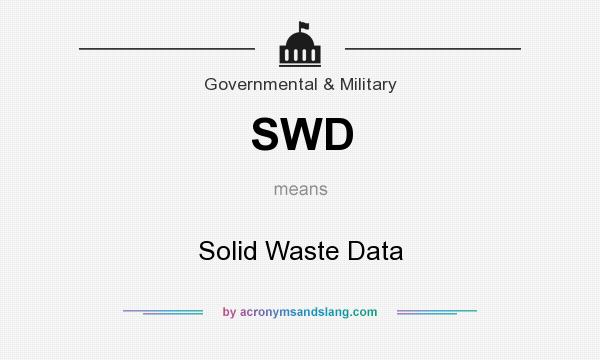 What does SWD mean? It stands for Solid Waste Data