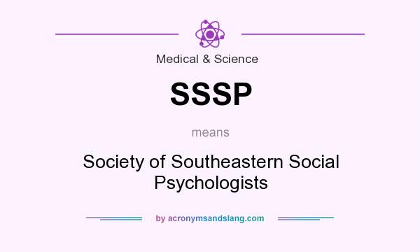 What does SSSP mean? It stands for Society of Southeastern Social Psychologists