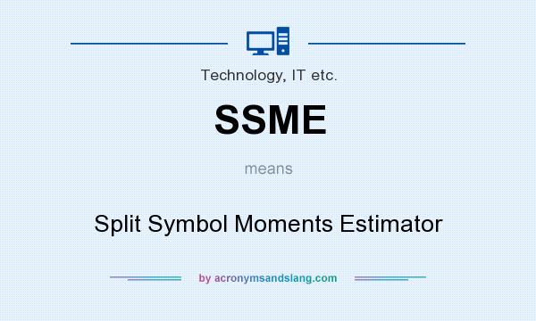 What does SSME mean? It stands for Split Symbol Moments Estimator