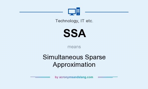 What does SSA mean? It stands for Simultaneous Sparse Approximation