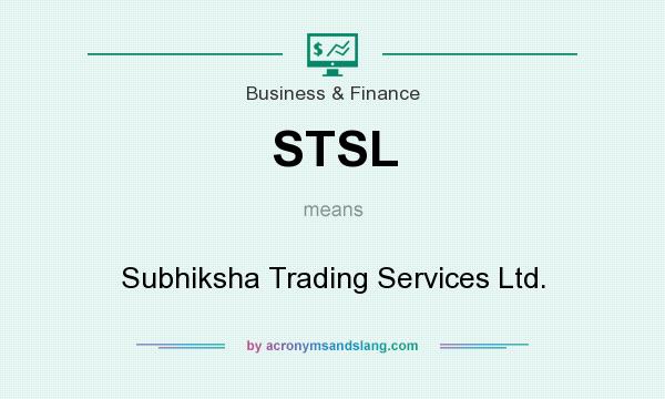 What does STSL mean? It stands for Subhiksha Trading Services Ltd.