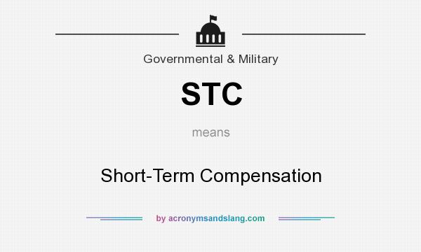 What does STC mean? It stands for Short-Term Compensation
