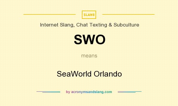 What does SWO mean? It stands for SeaWorld Orlando