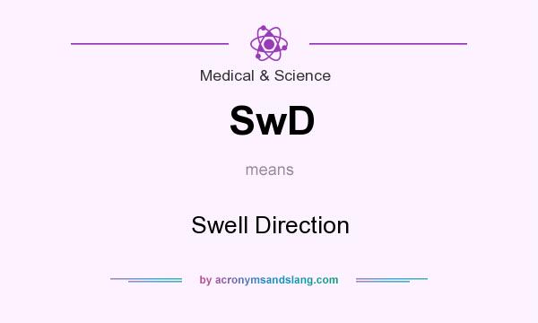 What does SwD mean? It stands for Swell Direction