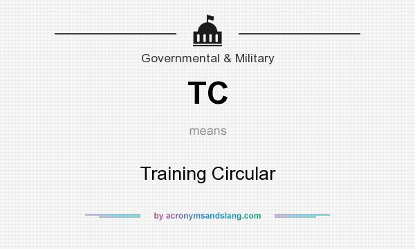 What does TC mean? It stands for Training Circular