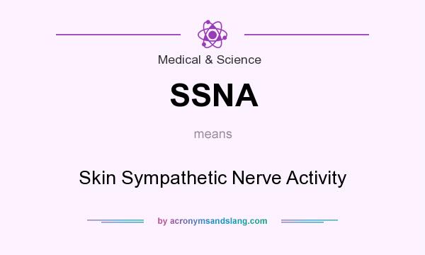 What does SSNA mean? It stands for Skin Sympathetic Nerve Activity