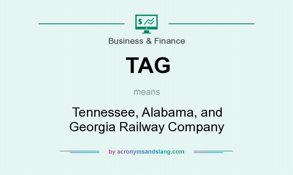 What does TAG mean? It stands for Tennessee, Alabama, and Georgia Railway Company