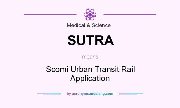 What does SUTRA mean? It stands for Scomi Urban Transit Rail Application